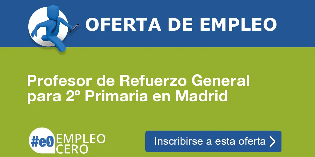 Profesor de Refuerzo General para 2º Primaria en Madrid