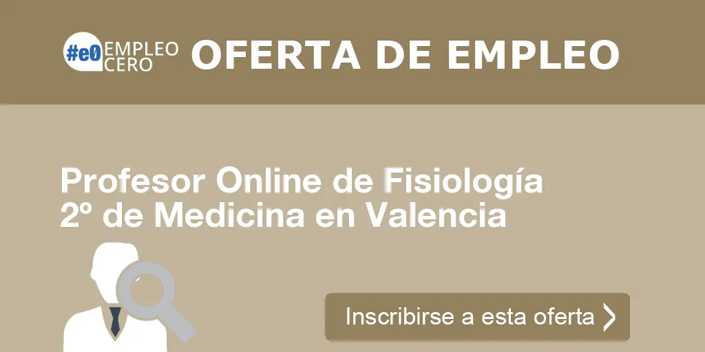 Profesor Online de Fisiología 2º de Medicina en Valencia