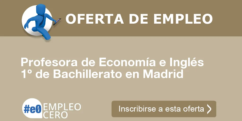 Profesora de Economía e Inglés 1º de Bachillerato en Madrid