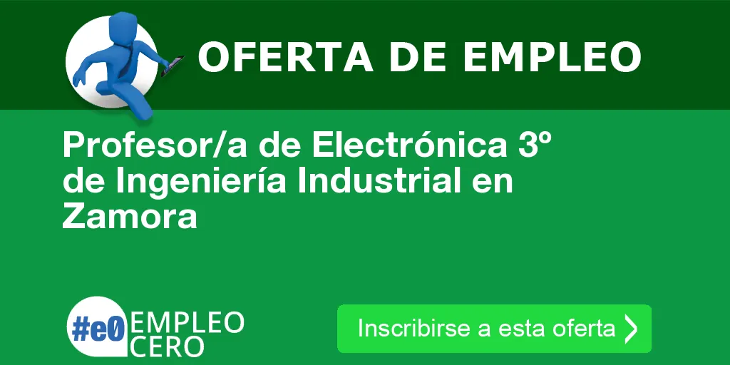 Profesor/a de Electrónica 3º de Ingeniería Industrial en Zamora