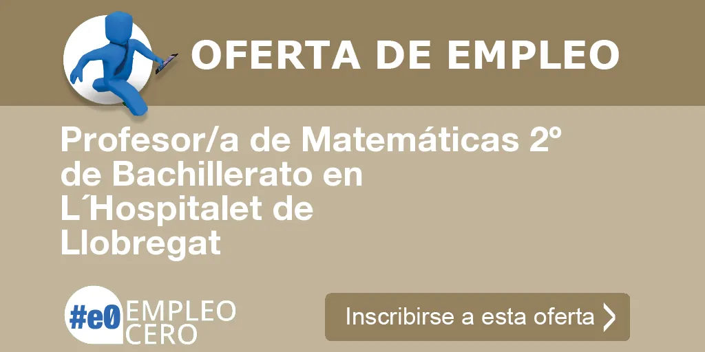 Profesor/a de Matemáticas 2º de Bachillerato en L´Hospitalet de Llobregat