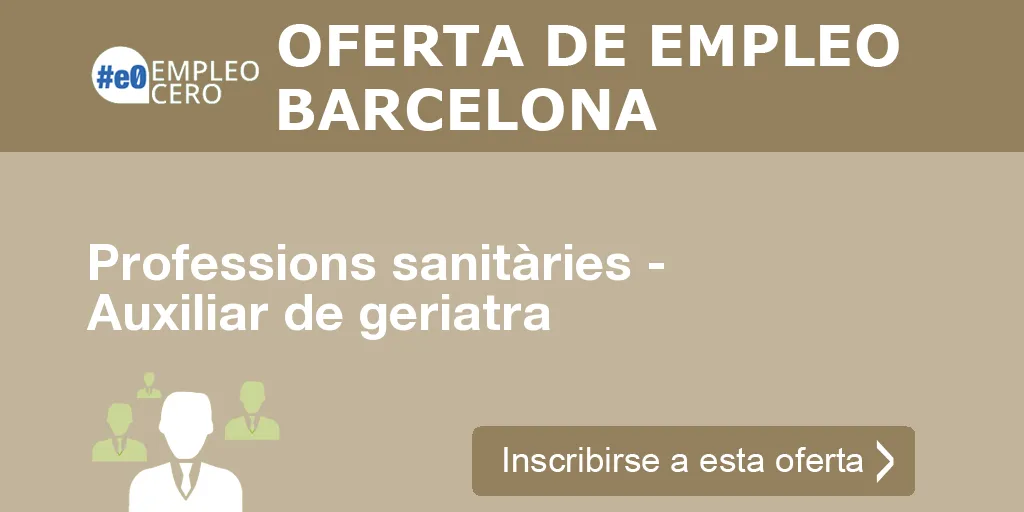 Professions sanitàries - Auxiliar de geriatra