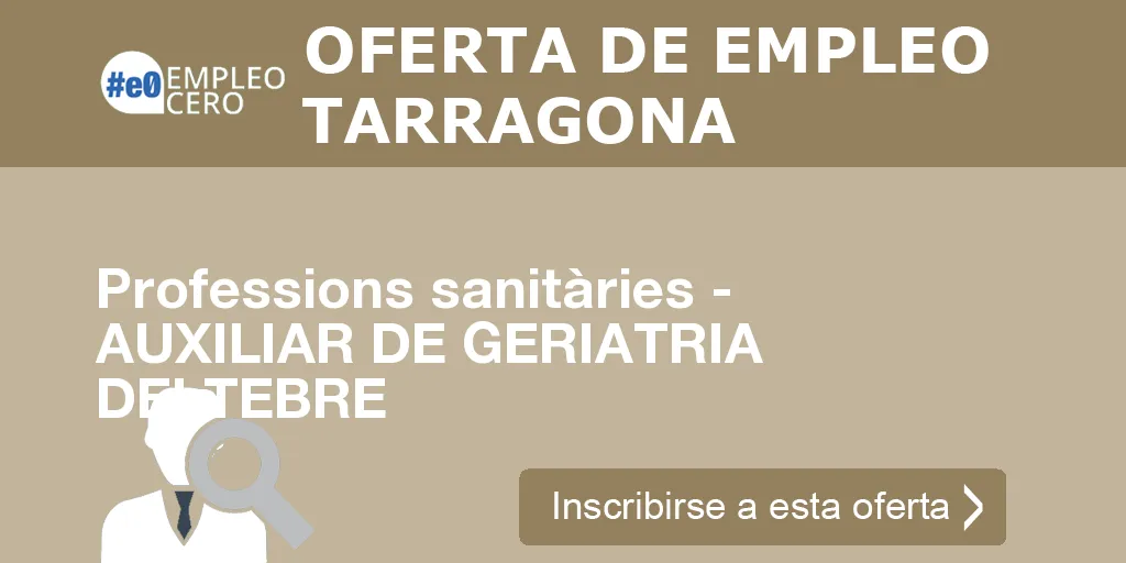 Professions sanitàries - AUXILIAR DE GERIATRIA DELTEBRE