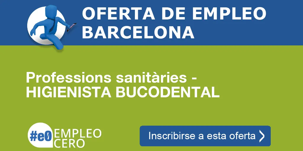 Professions sanitàries - HIGIENISTA BUCODENTAL