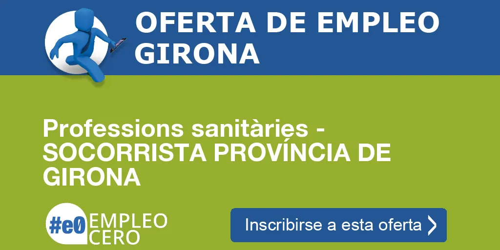 Professions sanitàries - SOCORRISTA PROVÍNCIA DE GIRONA