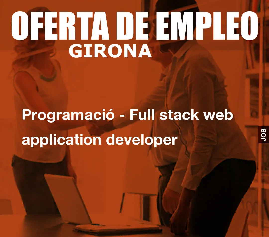 Programació – Full stack web application developer