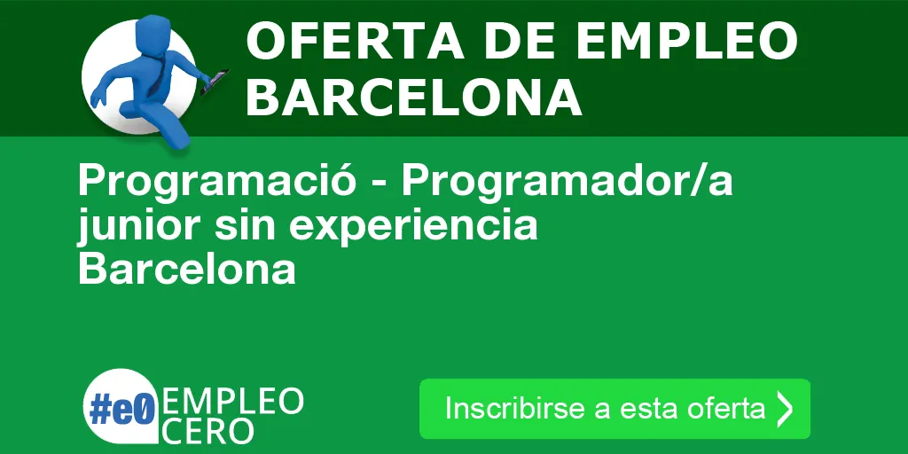 Programació - Programador/a junior sin experiencia Barcelona