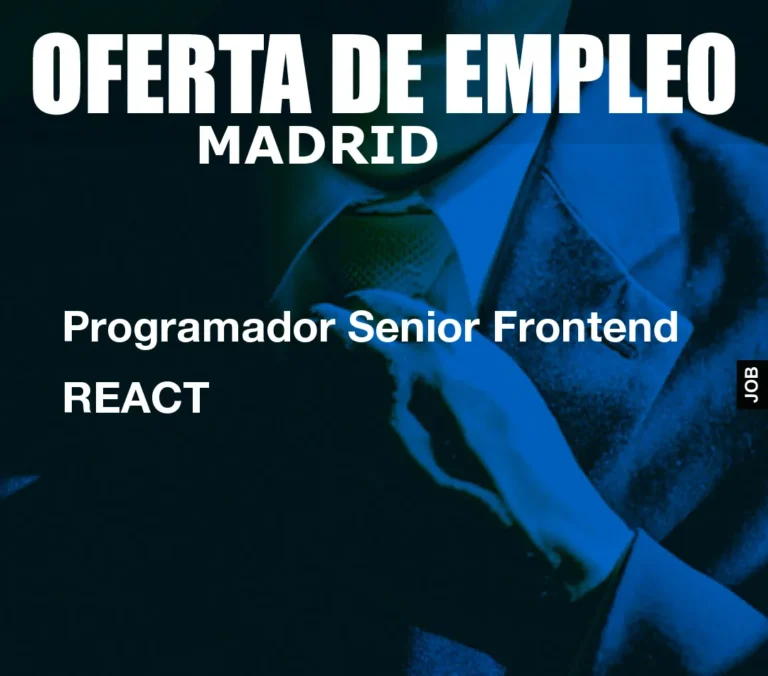 Programador Senior Frontend REACT