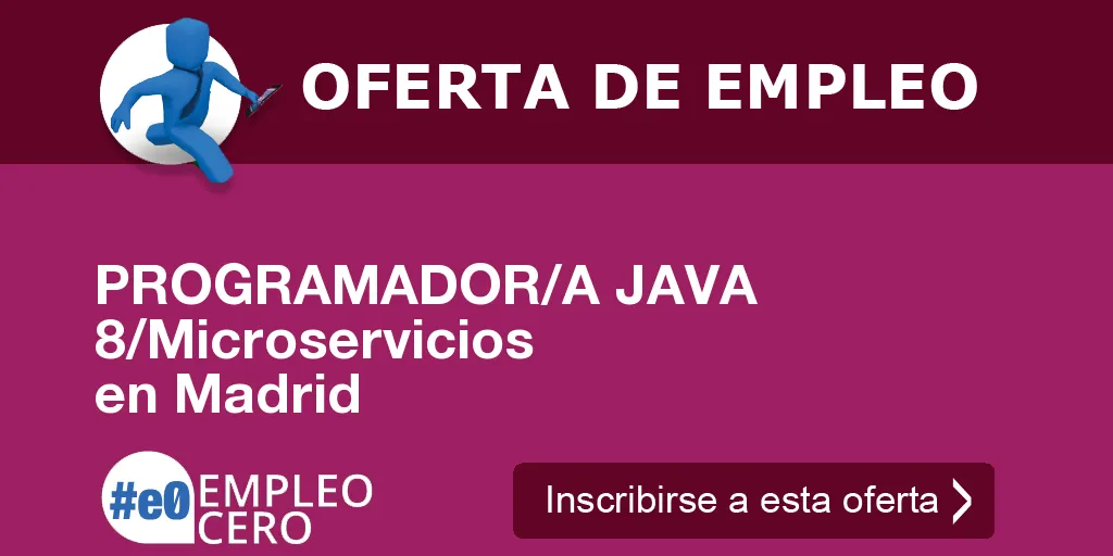 PROGRAMADOR/A JAVA 8/Microservicios en Madrid