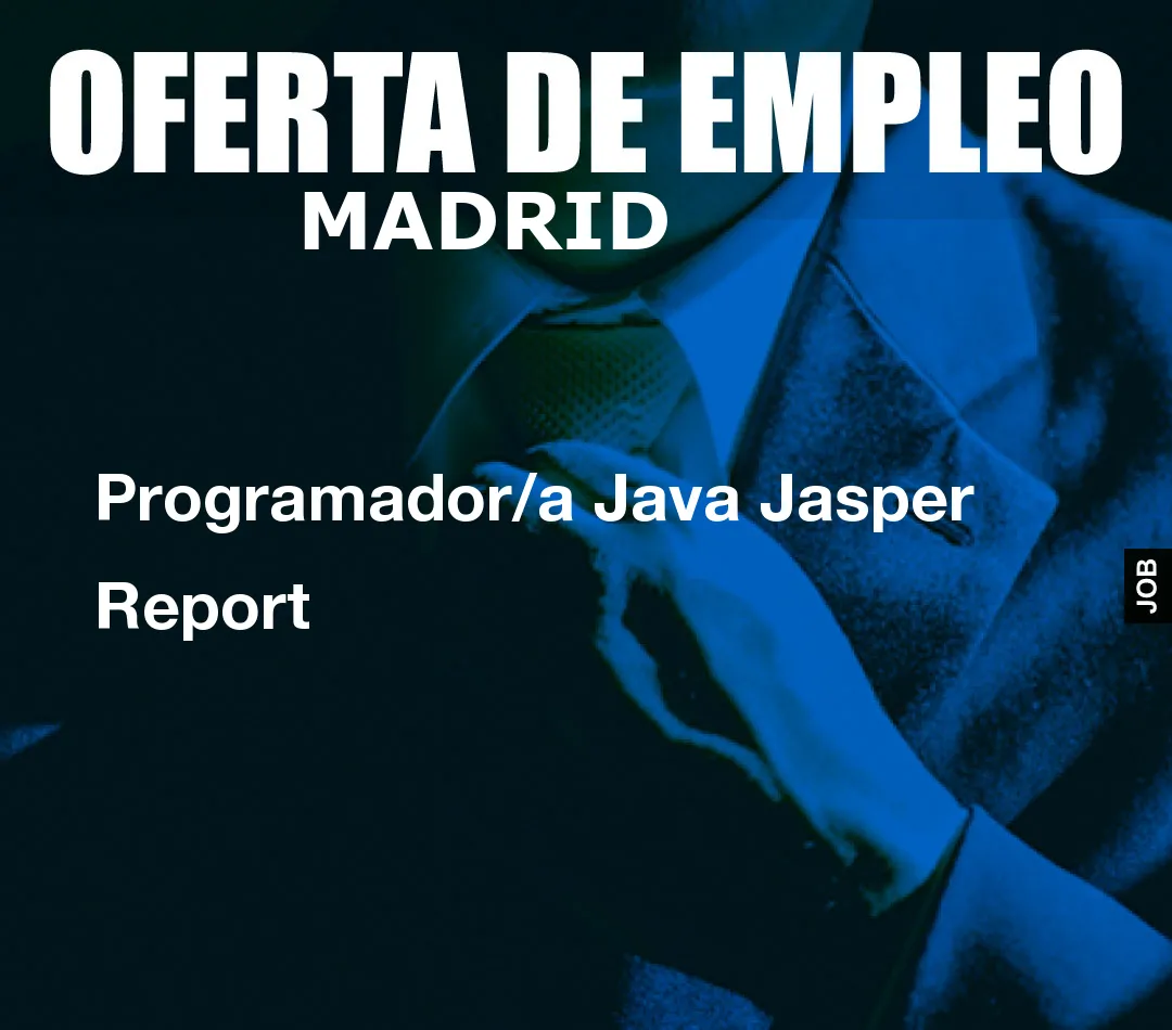 Programador/a Java Jasper Report