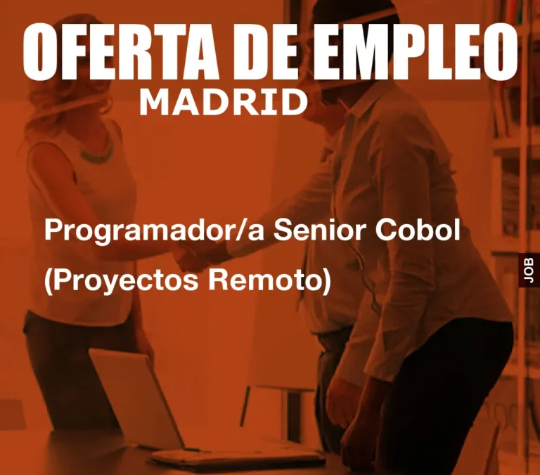 Programador/a Senior Cobol (Proyectos Remoto)