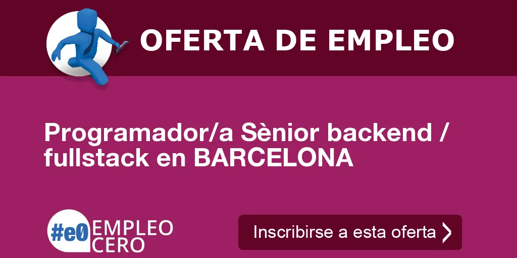 Programador/a Sènior backend / fullstack en BARCELONA