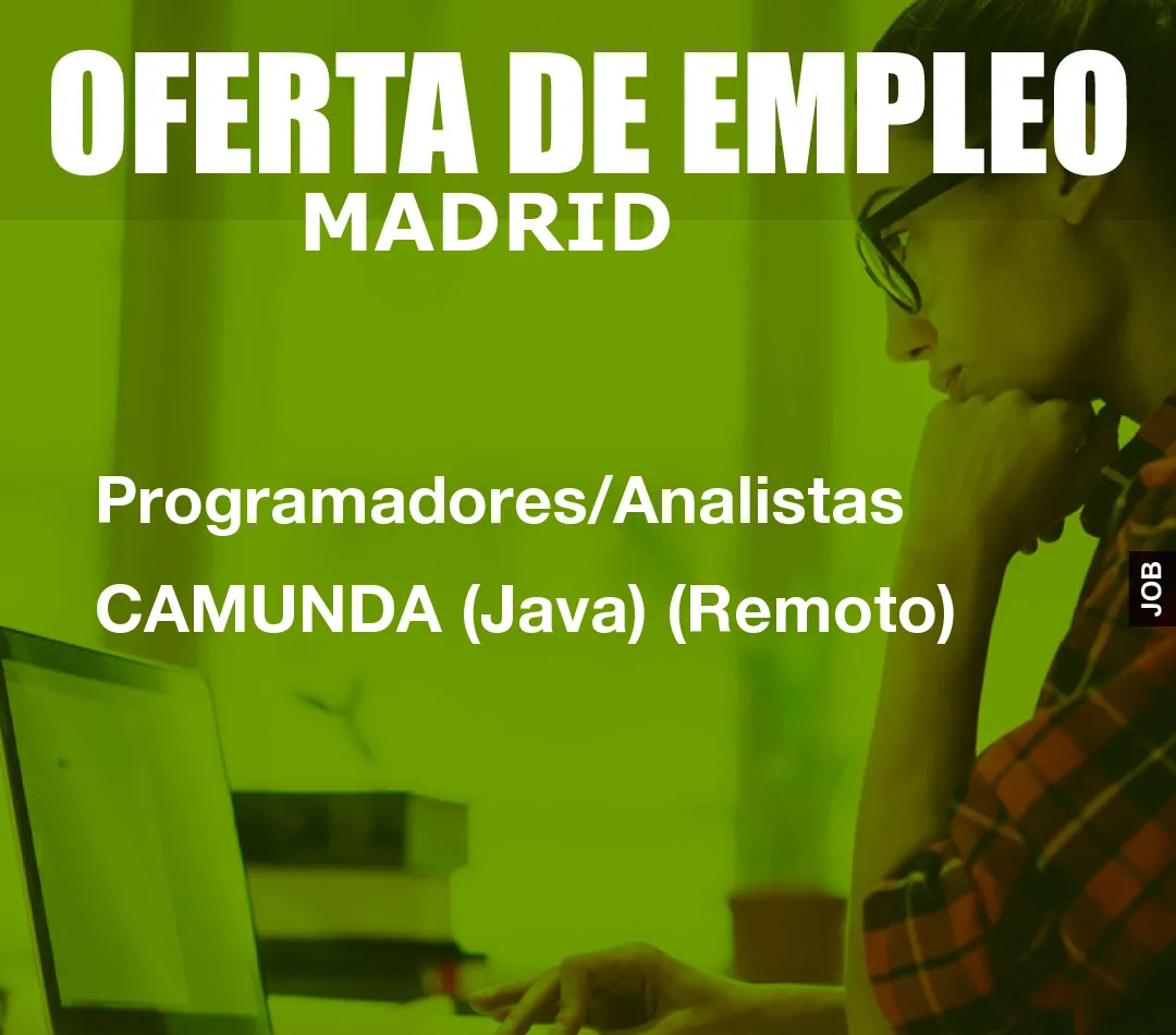 Programadores/Analistas CAMUNDA (Java) (Remoto)