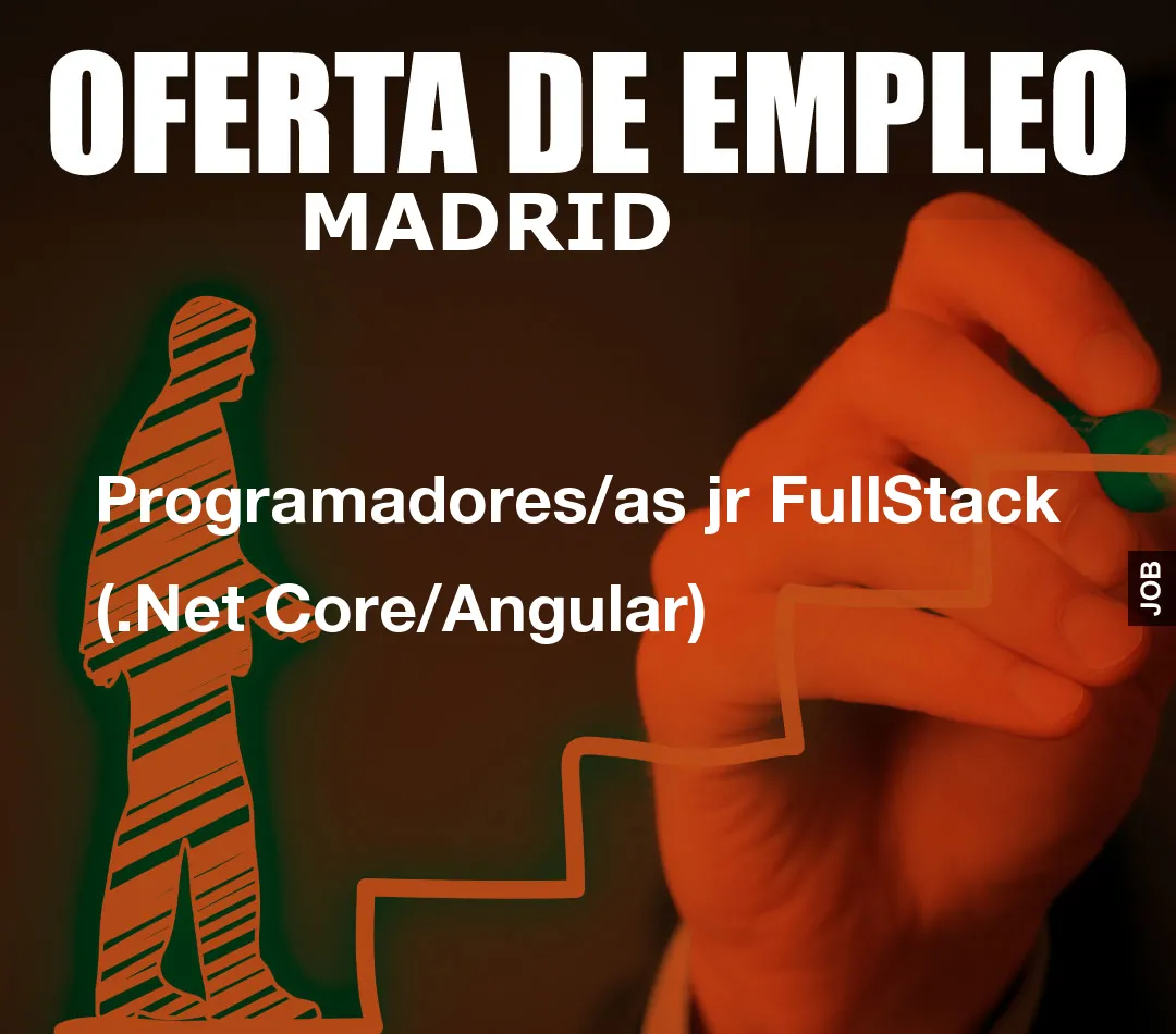 Programadores/as jr FullStack (.Net Core/Angular)