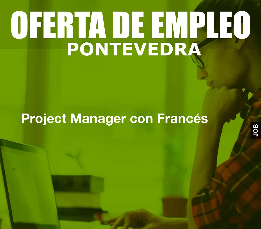 Project Manager con Francés