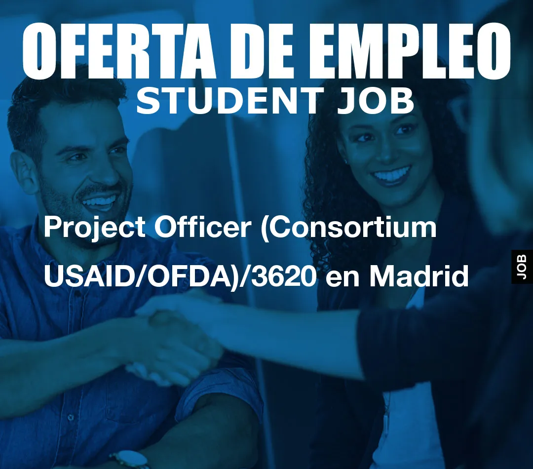 Project Officer (Consortium USAID/OFDA)/3620 en Madrid