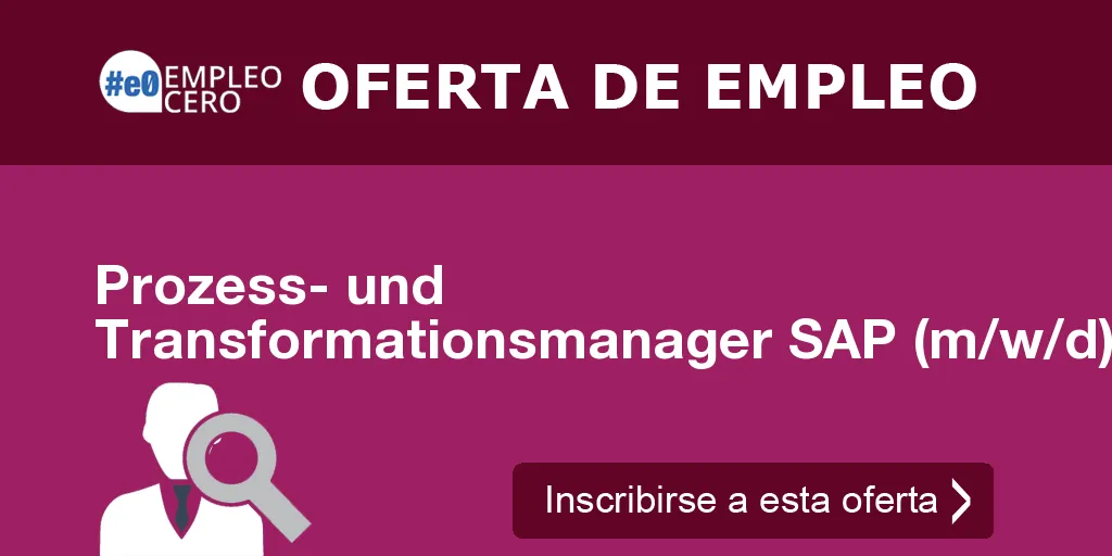 Prozess- und Transformationsmanager SAP (m/w/d) en Madrid