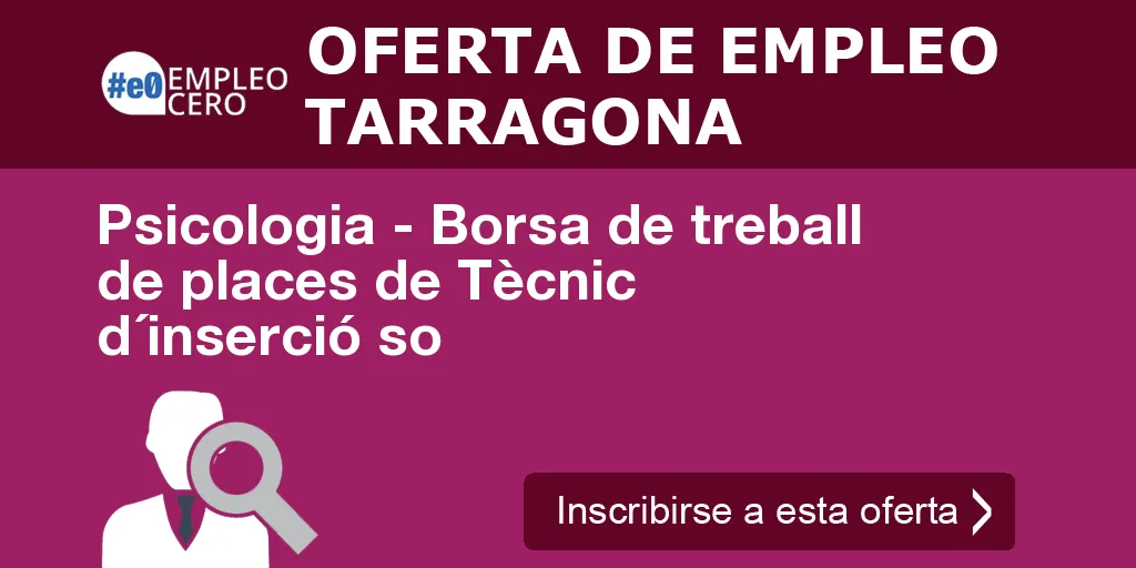 Psicologia - Borsa de treball de places de Tècnic d´inserció so