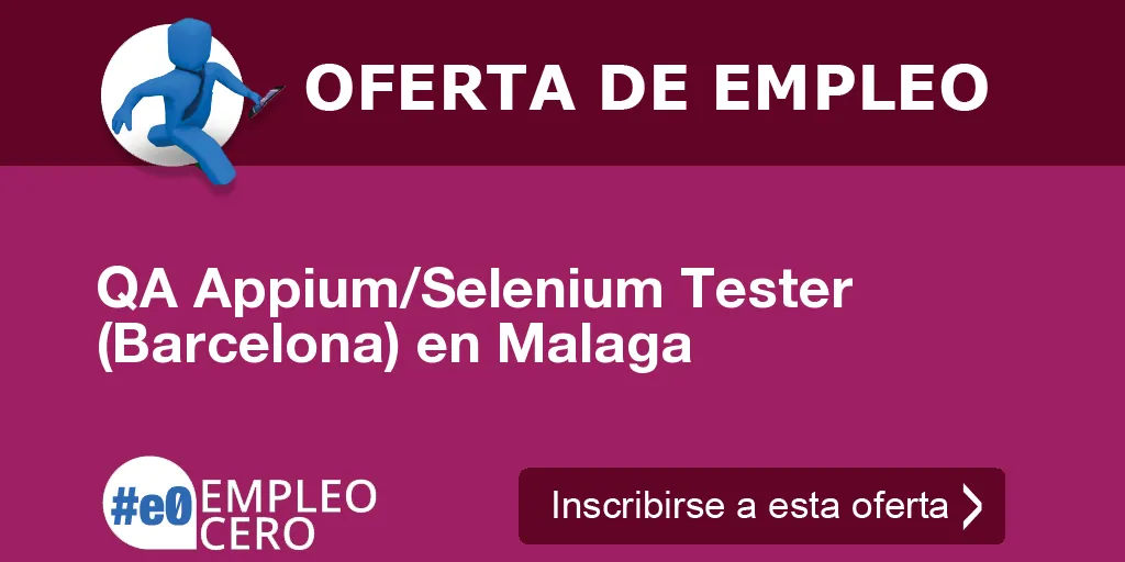 QA Appium/Selenium Tester (Barcelona) en Malaga