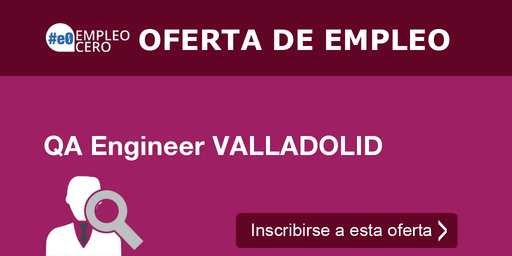 QA Engineer VALLADOLID