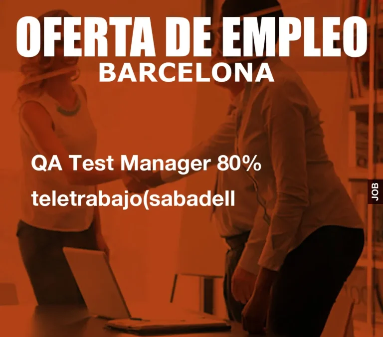 QA Test Manager 80% teletrabajo(sabadell