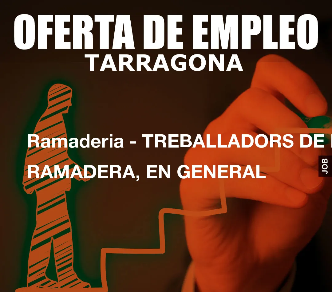 Ramaderia – TREBALLADORS DE LA RAMADERA, EN GENERAL