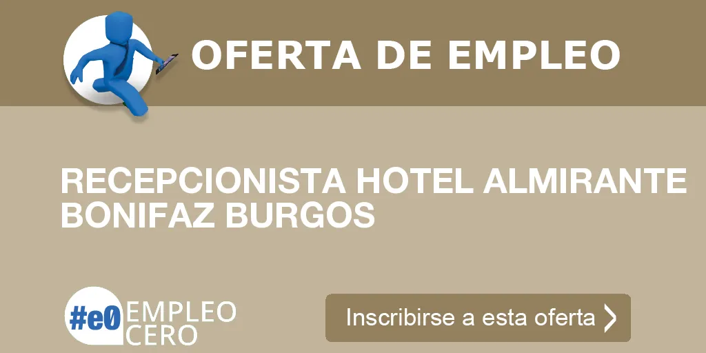 RECEPCIONISTA HOTEL ALMIRANTE BONIFAZ BURGOS