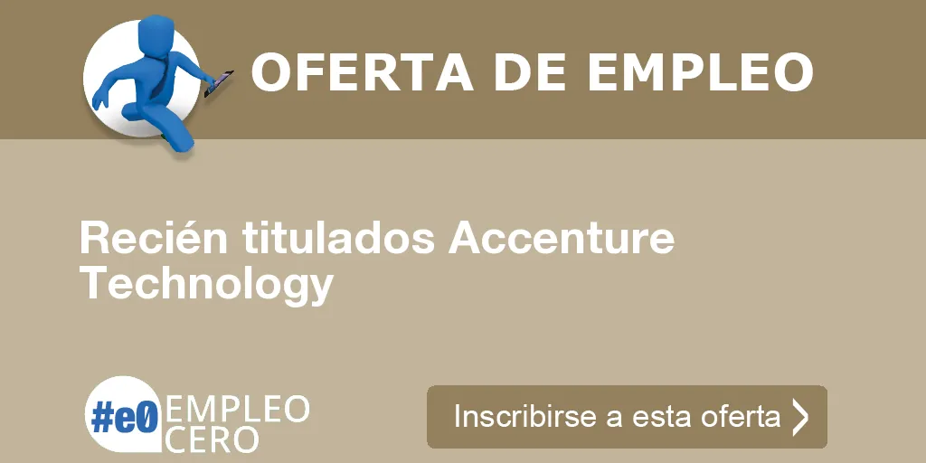 Recién titulados Accenture Technology