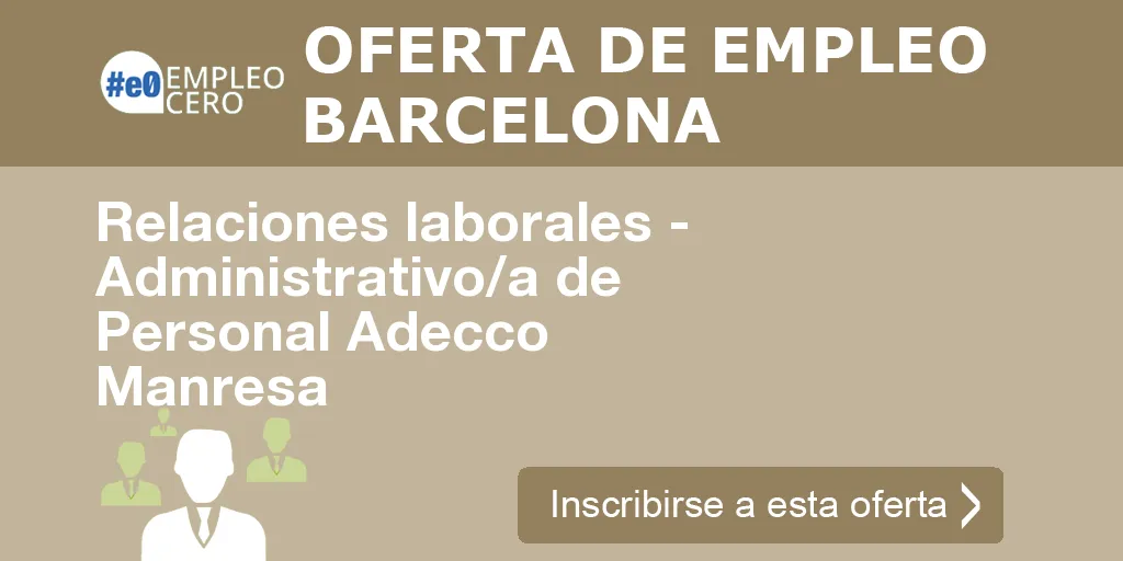 Relaciones laborales - Administrativo/a de Personal Adecco Manresa