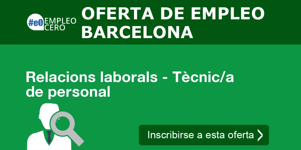 Relacions laborals - Tècnic/a de personal