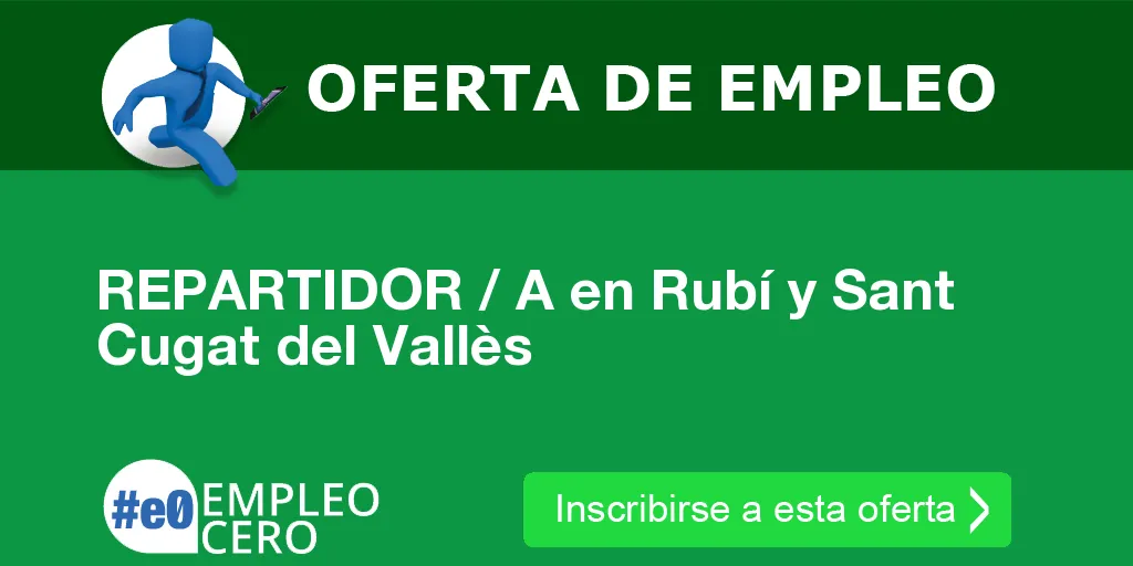 REPARTIDOR / A en Rubí y Sant Cugat del Vallès