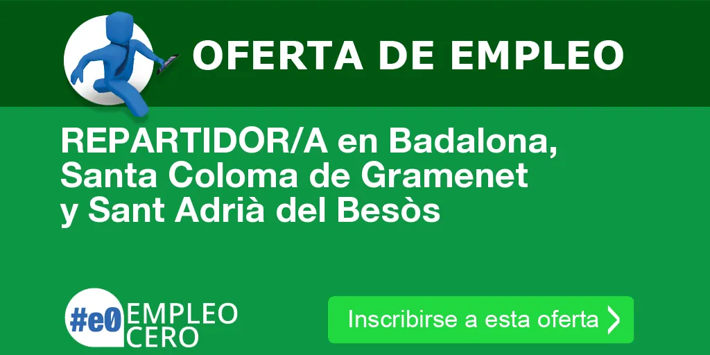 REPARTIDOR/A en Badalona, Santa Coloma de Gramenet y Sant Adrià del Besòs