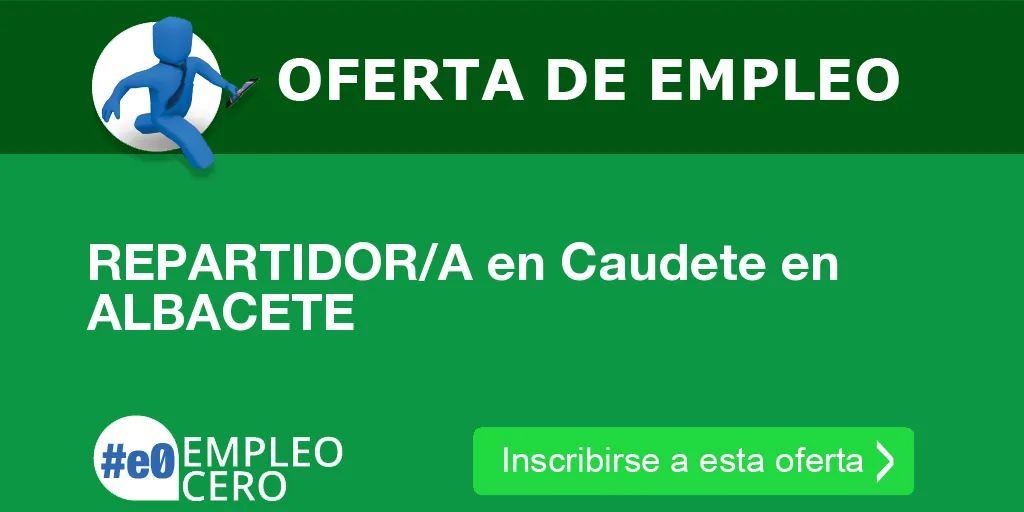 REPARTIDOR/A en Caudete en ALBACETE