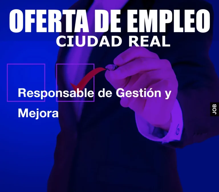 Responsable de Gestión y Mejora