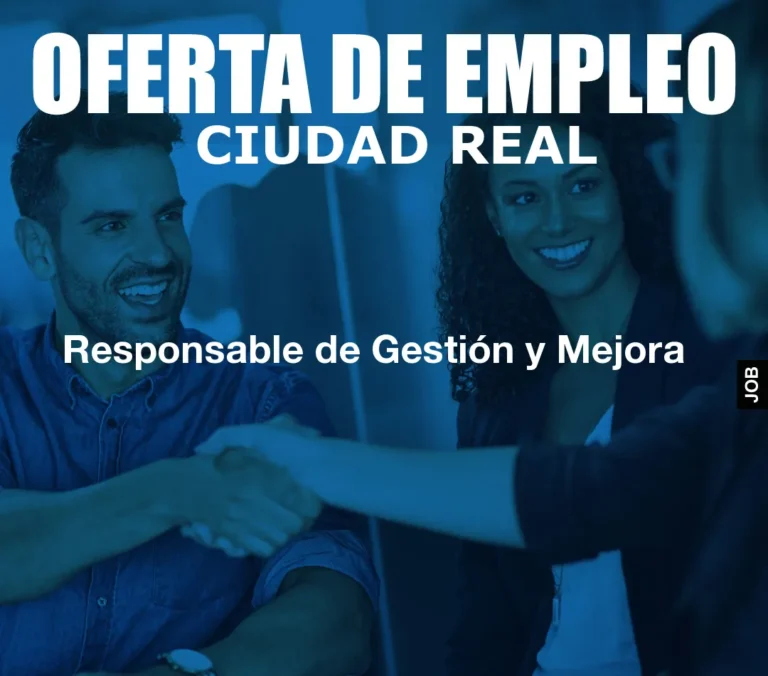 Responsable de Gestión y Mejora