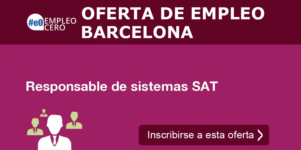 Responsable de sistemas SAT