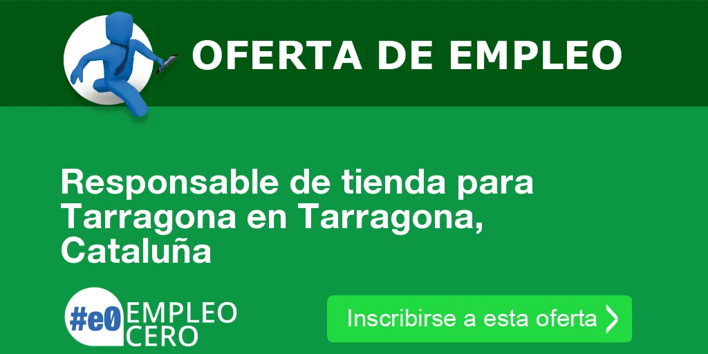 Responsable de tienda para Tarragona en Tarragona, Cataluña