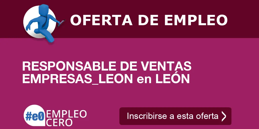 RESPONSABLE DE VENTAS EMPRESAS_LEON en LEÓN