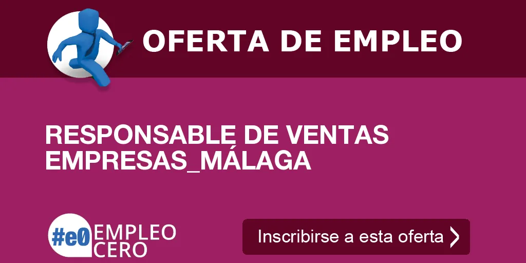 RESPONSABLE DE VENTAS EMPRESAS_MÁLAGA