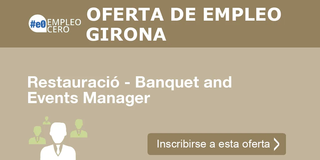 Restauració - Banquet and Events Manager