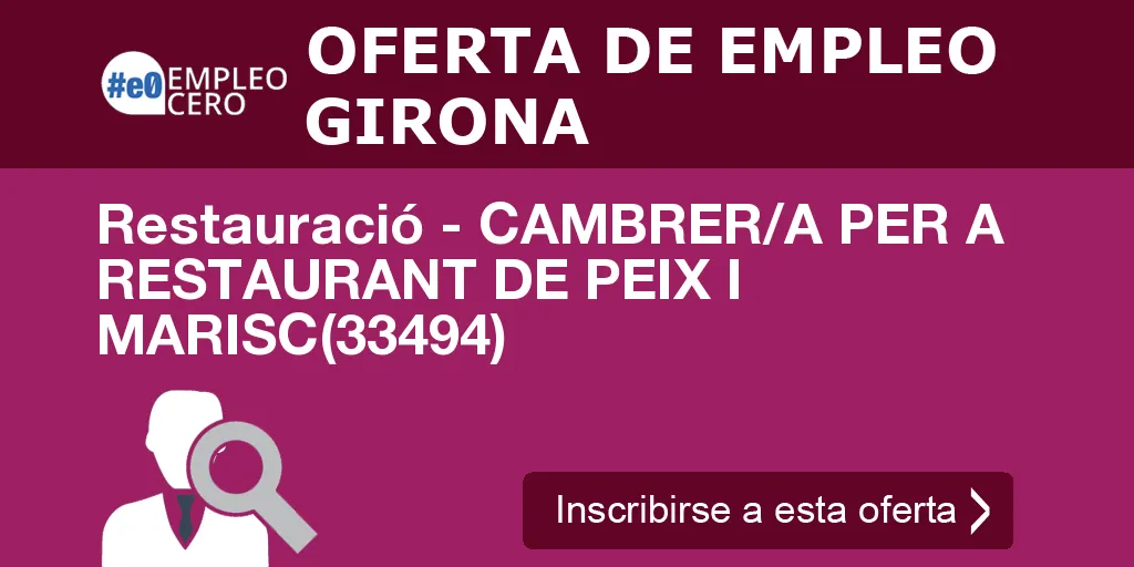 Restauració - CAMBRER/A PER A RESTAURANT DE PEIX I MARISC(33494)