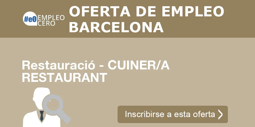 Restauració - CUINER/A RESTAURANT