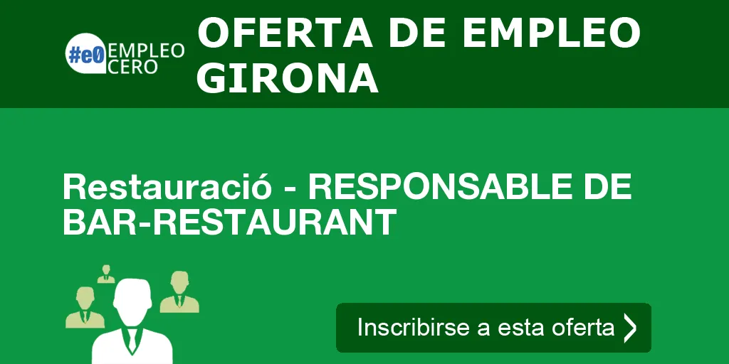 Restauració - RESPONSABLE DE BAR-RESTAURANT