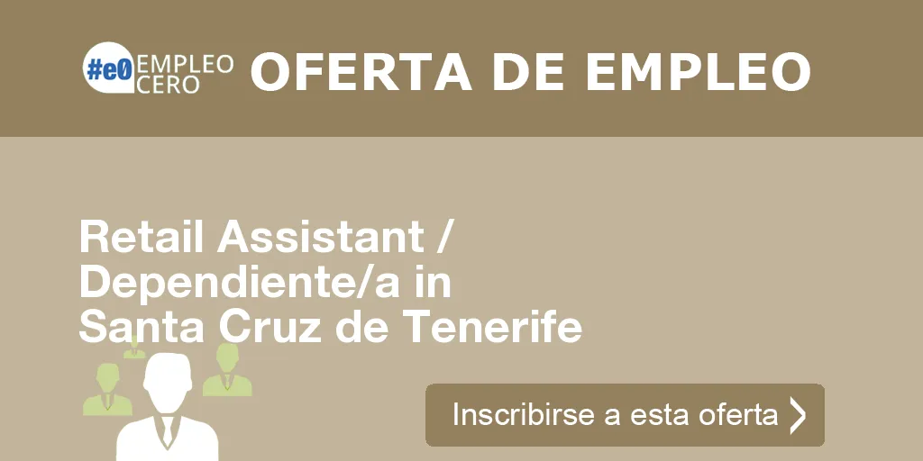 Retail Assistant / Dependiente/a in Santa Cruz de Tenerife