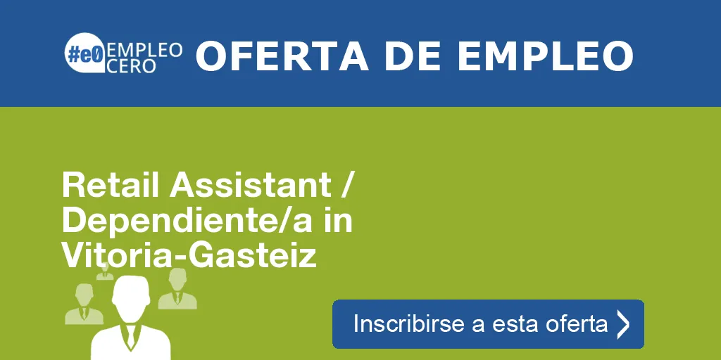 Retail Assistant / Dependiente/a in Vitoria-Gasteiz