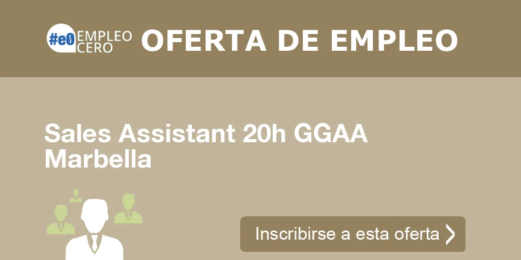 Sales Assistant 20h GGAA Marbella