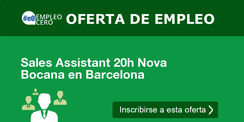 Sales Assistant 20h Nova Bocana en Barcelona