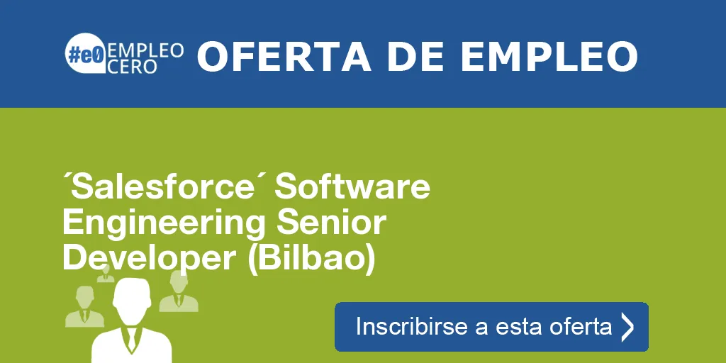 ´Salesforce´ Software Engineering Senior Developer (Bilbao)