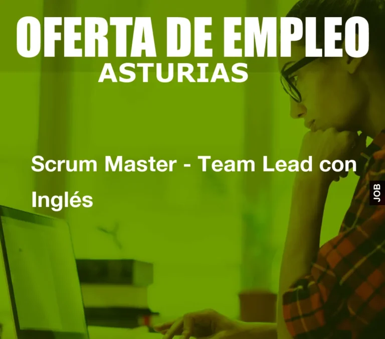 Scrum Master – Team Lead con Ingl?s