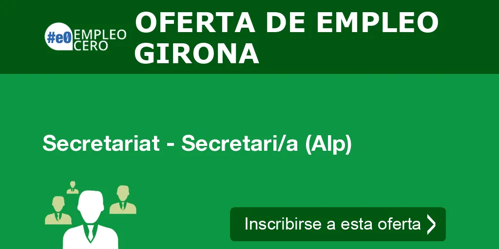 Secretariat - Secretari/a (Alp)